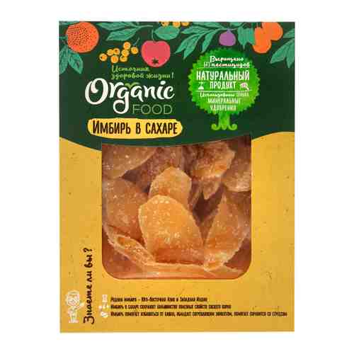 Имбирь Organic Food в сахаре 200 г арт. 3452573